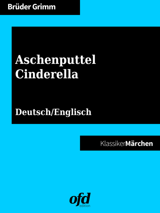 Title details for Aschenputtel--Cinderella by Brüder Grimm - Wait list